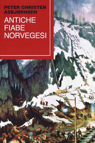 Antiche fiabe norvegesi von Iduna