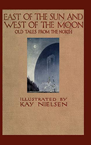 East of the Sun and West of the Moon von Lulu Press, Inc.