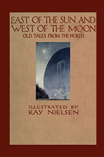East of the Sun and West of the Moon von Lulu Press, Inc.