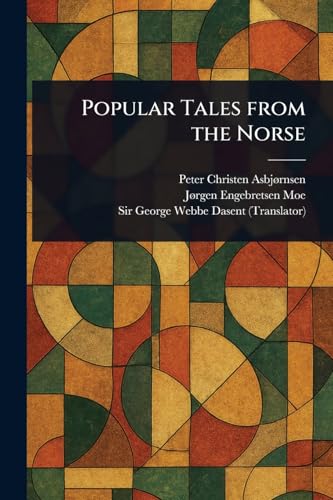 Popular Tales From the Norse von Anson Street Press