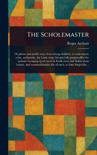 The Scholemaster von Anson Street Press