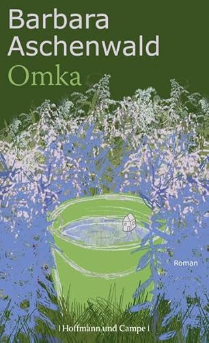 Omka: Roman von Hoffmann und Campe