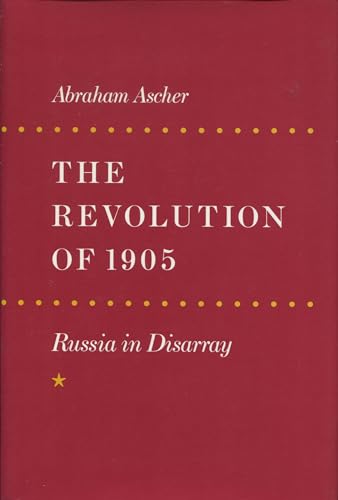 The Revolution of 1905: Russia in Disarray The Revolution of 1905: Russia in Disarray