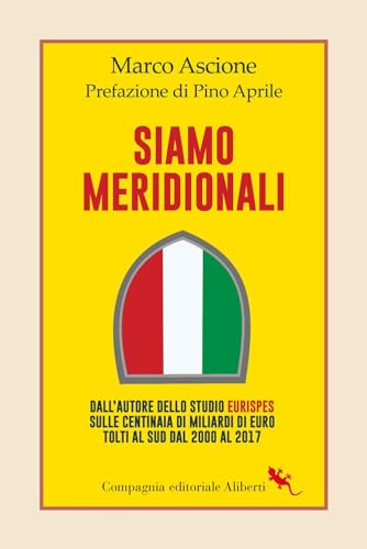 Siamo meridionali (I libri della Salamandra)