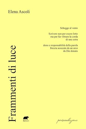 Frammenti di luce (Poesiaedizioni) von Bertoni