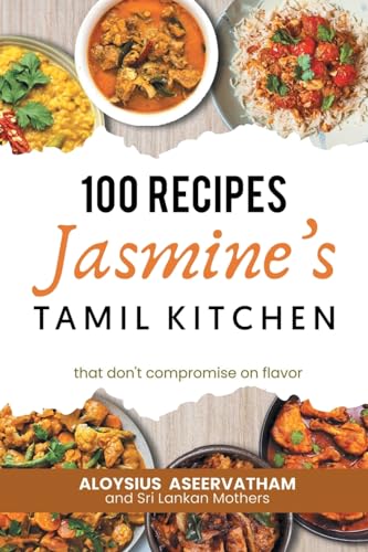 Jasmine's Tamil Kitchen von Sweetspire Literature Management LLC