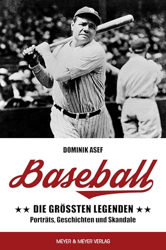 Baseball: Die größten Legenden von Meyer & Meyer