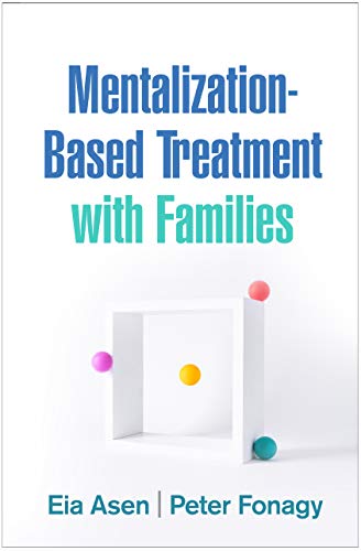 Mentalization-Based Treatment With Families von Taylor & Francis