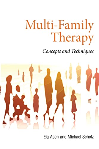Multi-Family Therapy: Concepts and Techniques von Routledge