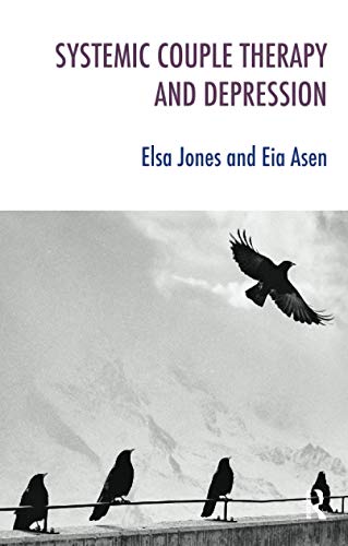 Systemic Couple Therapy and Depression (Systemic Thinking and Practice Series)