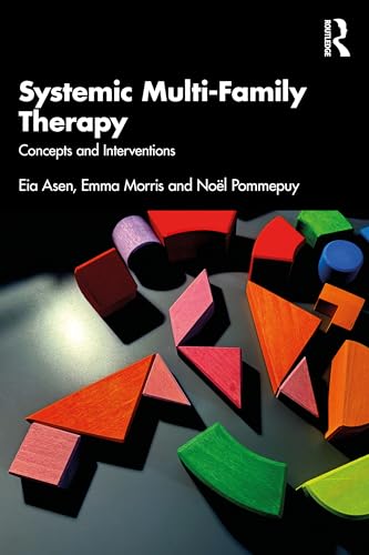 Systemic Multi-Family Therapy: Concepts and Interventions von Routledge
