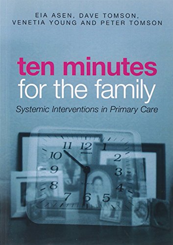 Ten Minutes for the Family: Systemic Interventions in Primary Care von Routledge