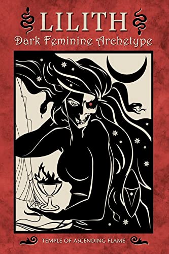 Lilith: Dark Feminine Archetype