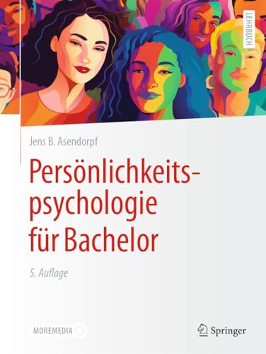 Persönlichkeitspsychologie für Bachelor von Springer