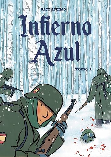 Infierno azul: Tomo 1 (NOVELA GRÁFICA)