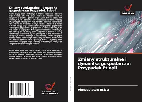Zmiany strukturalne i dynamika gospodarcza: Przypadek Etiopii von Wydawnictwo Nasza Wiedza