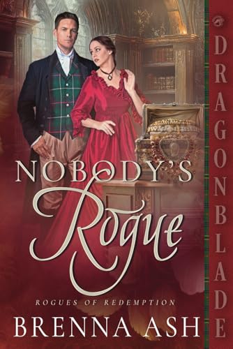 Nobody's Rogue: A Scottish Regency Historical Romance (Rogues of Redemption, Band 4) von Independently published