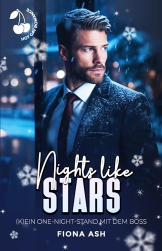 Nights Like Stars: (K)ein One-Night-Stand mit dem Boss