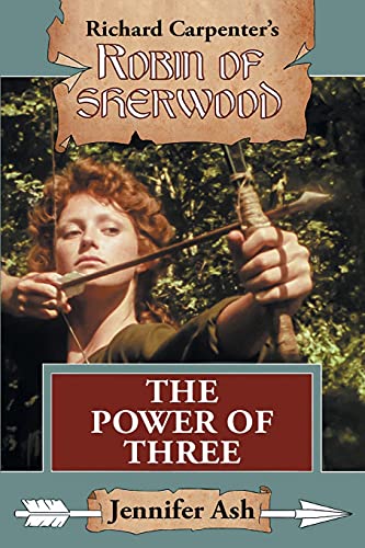 The Power of Three (Robin of Sherwood, Band 12)