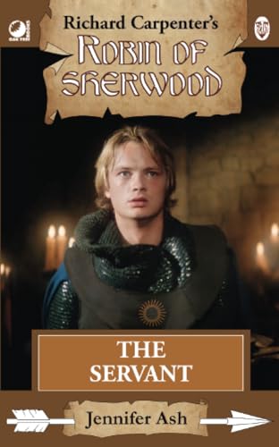 The Servant: from Richard Carpenter's Robin of Sherwood The Servant: from Richard Carpenter's Robin of Sherwood von Oak Tree Books