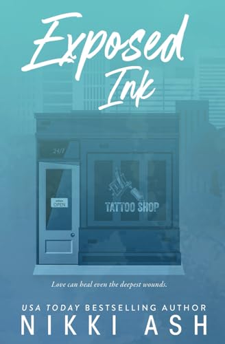 Exposed Ink: a firefighter paramedic, single dad, small town romance (Imperfect Love, Band 6)