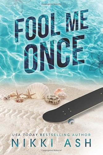 Fool Me Once & The Inevitable: A Fool Me Duology von Nikki Ash