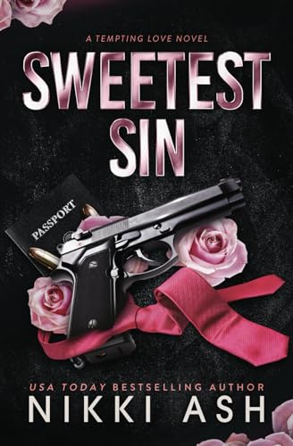 Sweetest Sin: a secret baby, dark romance (Tempting Love, Band 1) von Nikki Ash