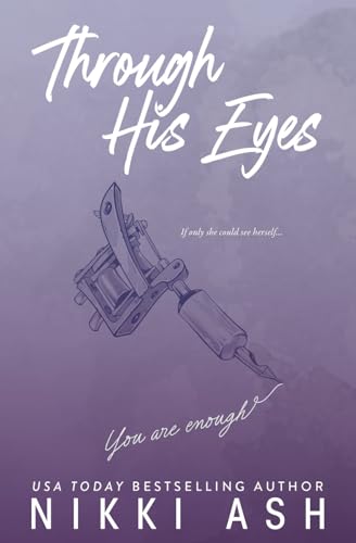 Through His Eyes: a single mom romance (Imperfect Love, Band 4) von Nikki Ash