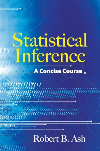 Statistical Inference: A Concise Course (Dover Books on Mathematics)