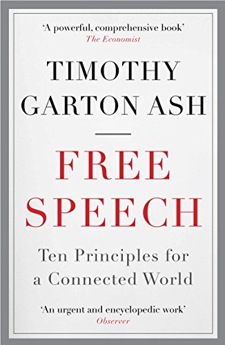 Free Speech: Ten Principles for a Connected World von Atlantic Books