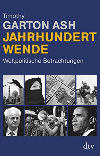 Jahrhundertwende: Weltpolitische Betrachtungen 2000 - 2010