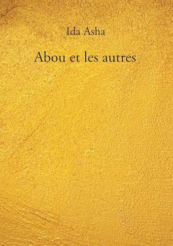 Abou et les autres Abou et les autres von BOOKELIS