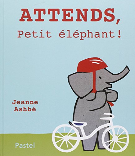 Attends, petit elephant Attends, petit elephant von TASCHEN