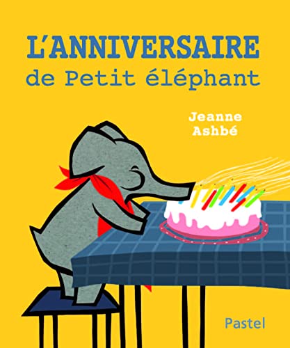 L'anniversaire de Petit Elephant von EDL
