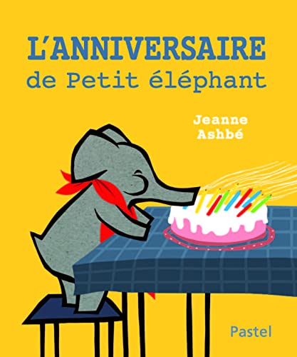 L'anniversaire de Petit Elephant von TASCHEN