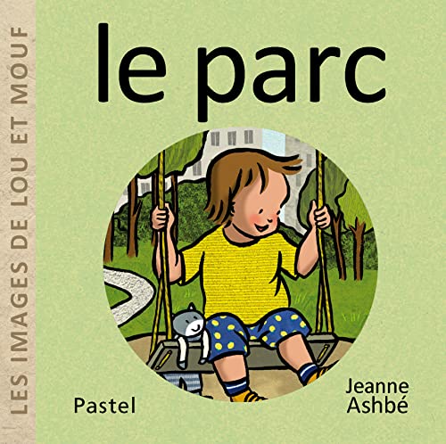 Les images de Lou et Mouf - Le parc von EDL