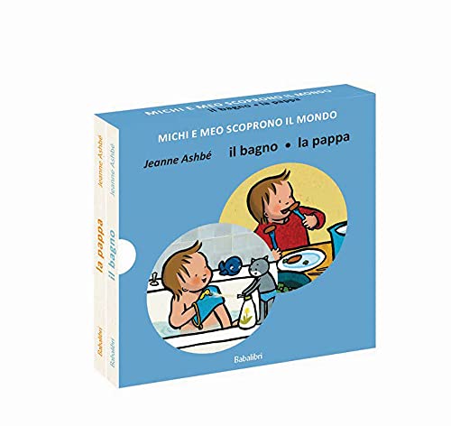 Il bagno/la pappa. Michi e Meo scoprono il mondo. Ediz. a colori: LES IMAGES DE LOU ET MOUF - LE BAIN - LE REPAS (Varia) Il bagno/la pappa. Michi e Meo scoprono il mondo. Ediz. a colori: LES IMAGES DE LOU ET MOUF - LE BAIN - LE REPAS (Varia)