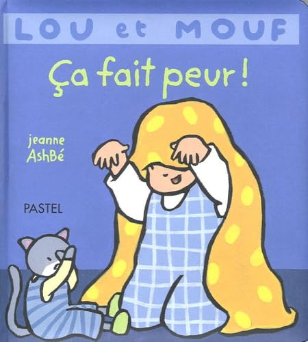 lou et mouf ca fait peur