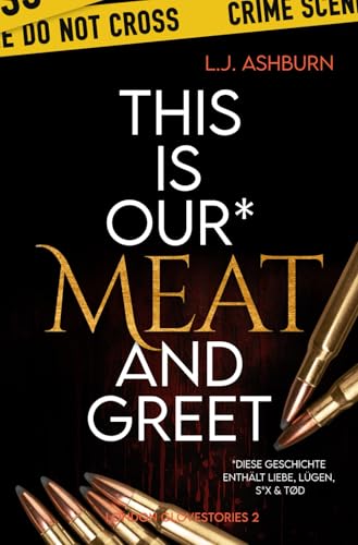 This is our Meat and Greet (London Glovestories, Band 2)