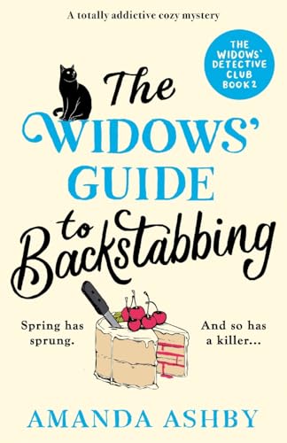 The Widows’ Guide to Backstabbing: A totally addictive cozy mystery (The Widows’ Detective Club, Band 2) von Storm Publishing