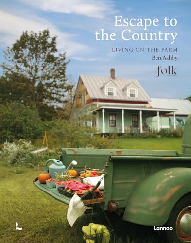 Escape to the Country: Living on the Farm von Gingko Press