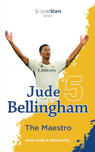 Jude Bellingham the Maestro (Soccer Stars Series) von Sole Books
