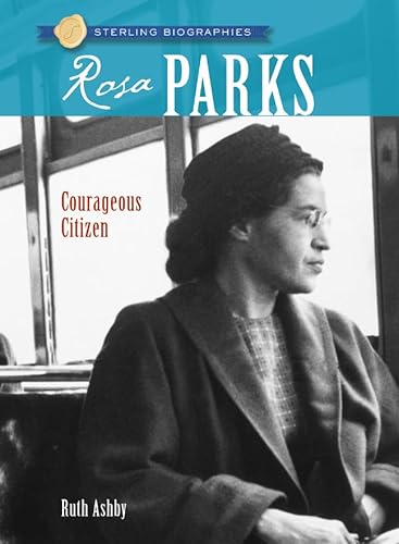 Rosa Parks: Freedom Rider (Sterling Biographies)