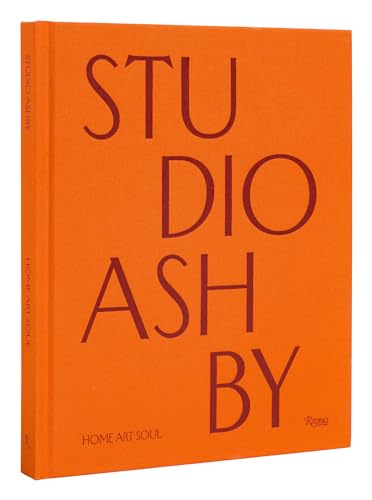 Studio Ashby: Home Art Soul von Rizzoli