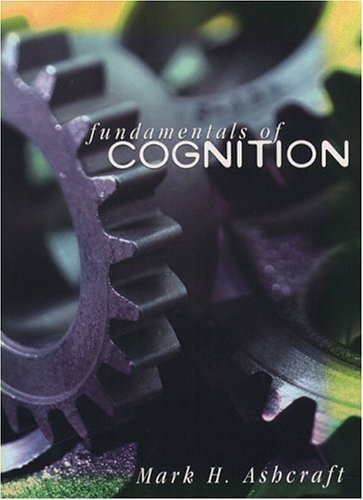 Fundamentals of Cognition Fundamentals of Cognition