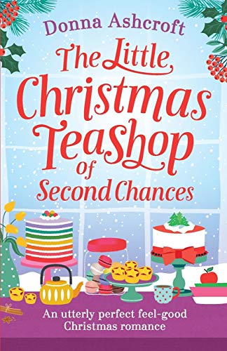 The Little Christmas Teashop of Second Chances: The perfect feel good Christmas romance (Castle Cove Series, Band 2) von Bookouture
