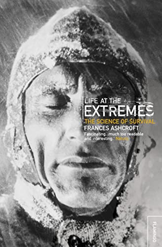 Life at the Extremes: [The Science of Survival]
