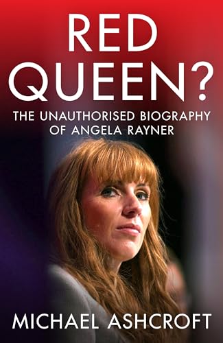 Title TBC: The unauthorised biography of Angela Rayner (Red Queen?: The Unauthorised Biography of Angela Rayner)