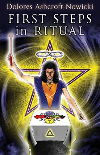 FIRST STEPS IN RITUAL von Thoth Publications