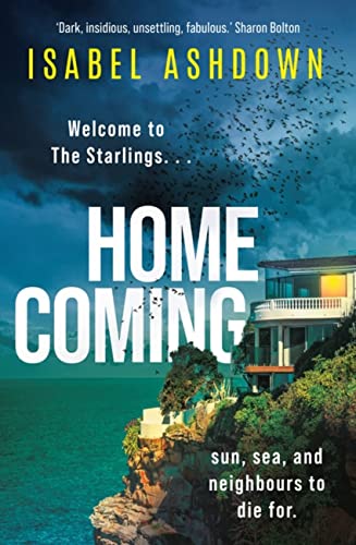 Homecoming: A mesmerising and addictive thriller that will keep you hooked